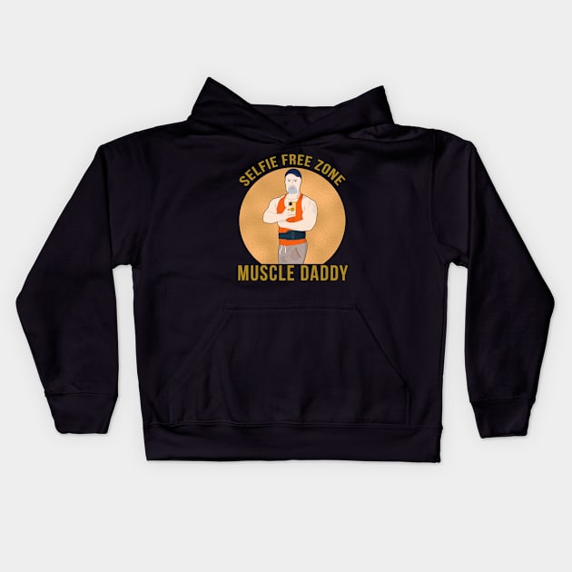 Selfie Free Zone Muscle Daddy Kids Hoodie by muscle